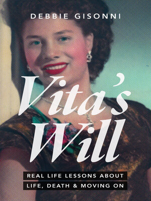 cover image of Vita's Will, Real Life Lessons about Life, Death & Moving On